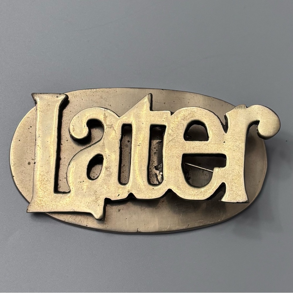 Large Solid Brass “Later” Desk Clip Paperweight 6” MCM Midcentury Modern